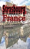 Image of Independently Published  Strasbourg travel guide